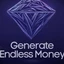 Generate Endless Money